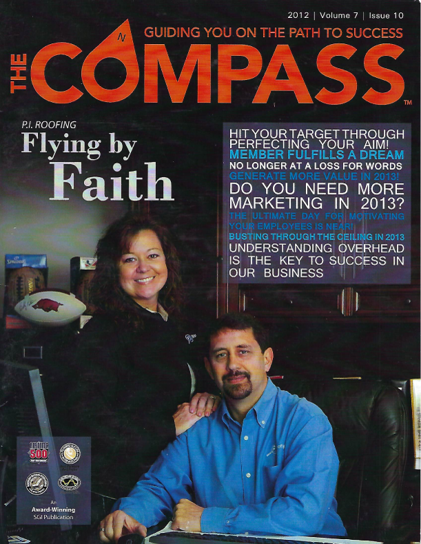 2012 The Compass – “P.I. Roofing – Flying by Faith” Thank you for trusting in us for 20 years! Joel & Veronica Johnson